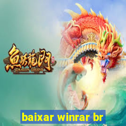 baixar winrar br